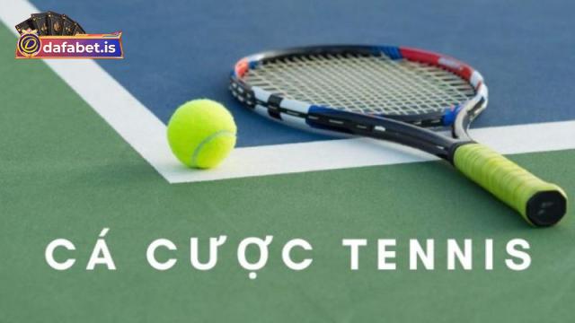 Cách chơi tennis trên Dafabet